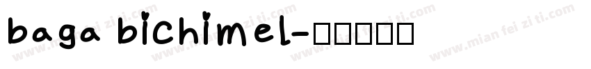 baga bichimel字体转换